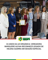33 anos da Lei Orgânica: vereadora Margleide Alfaia reconhece legado de Helena Guerra em sessão especial