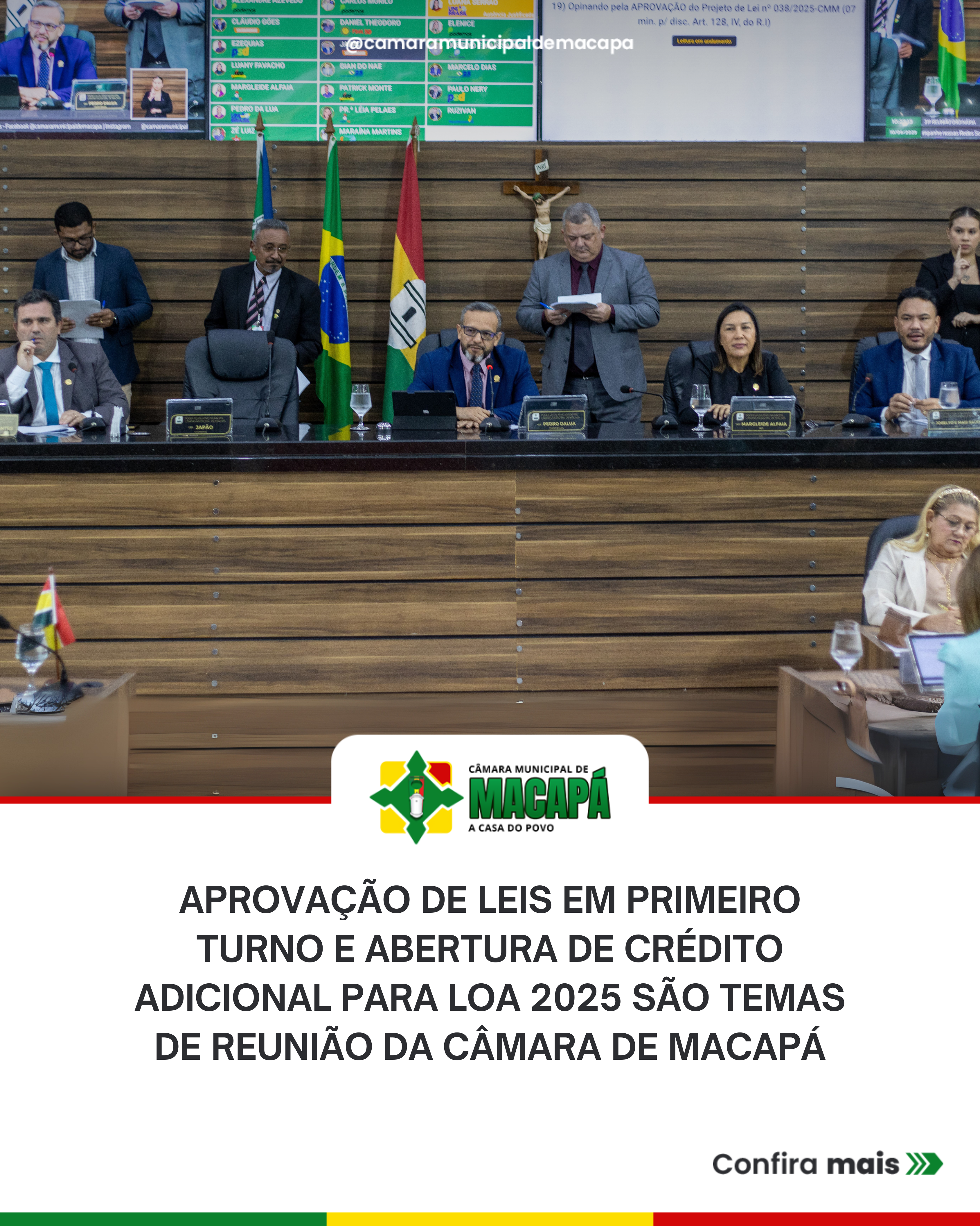 Aprovação de Leis em primeiro turno e abertura de crédito adicional para LOA 2025 são temas de Reunião da Câmara de Macapá