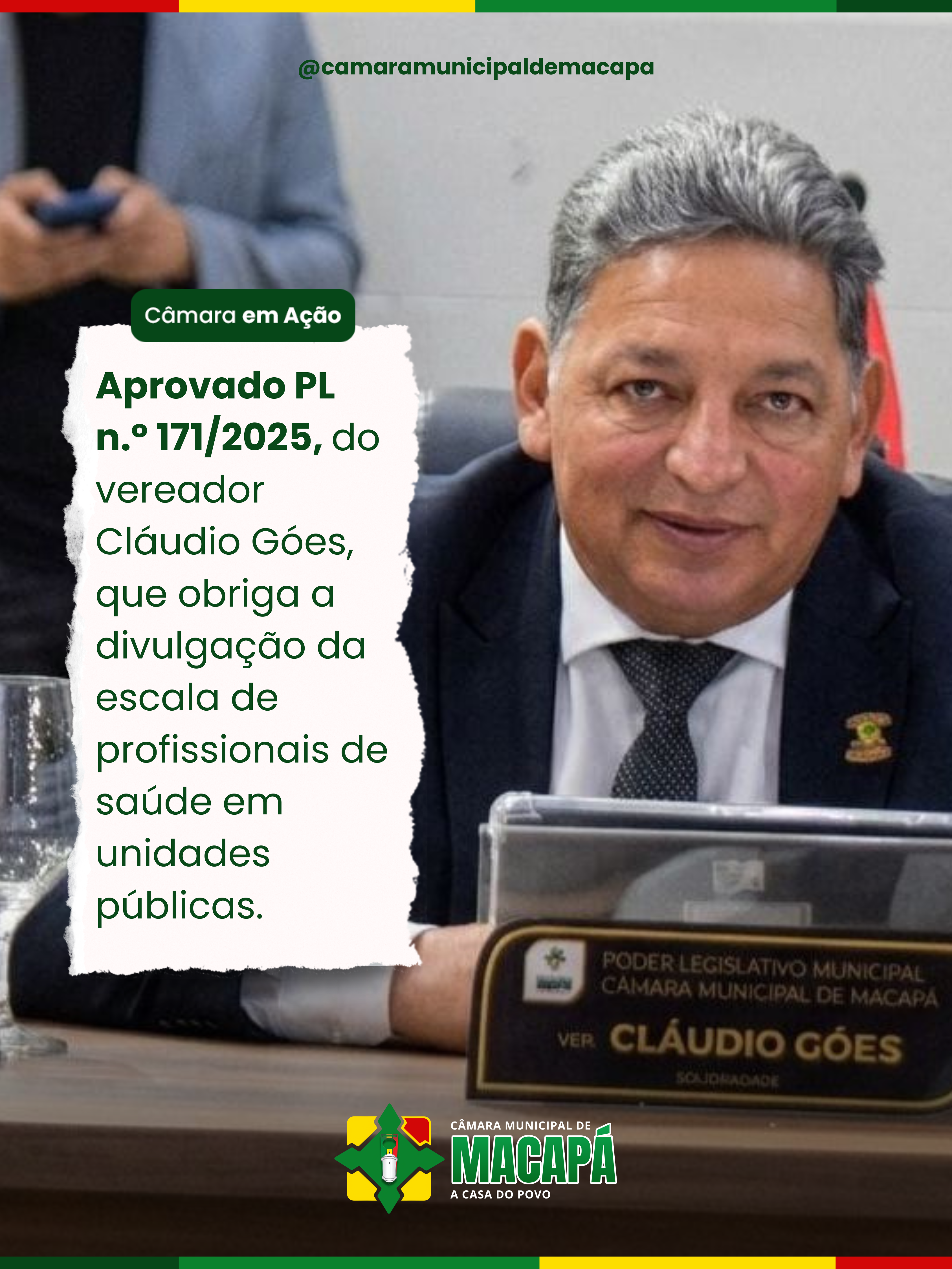 Aprovado PL  n.º 171/2025, do vereador Cláudio Góes, que obriga a divulgação da escala de profissionais de saúde em unidades públicas.