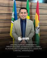Bruno Igreja apresenta proposições estratégicas para alavancar o esporte e o lazer na capital amapaense