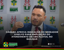 Câmara aprova indicação do vereador Joselyo para ampliação do atendimento da UBS Fluvial no Bailique