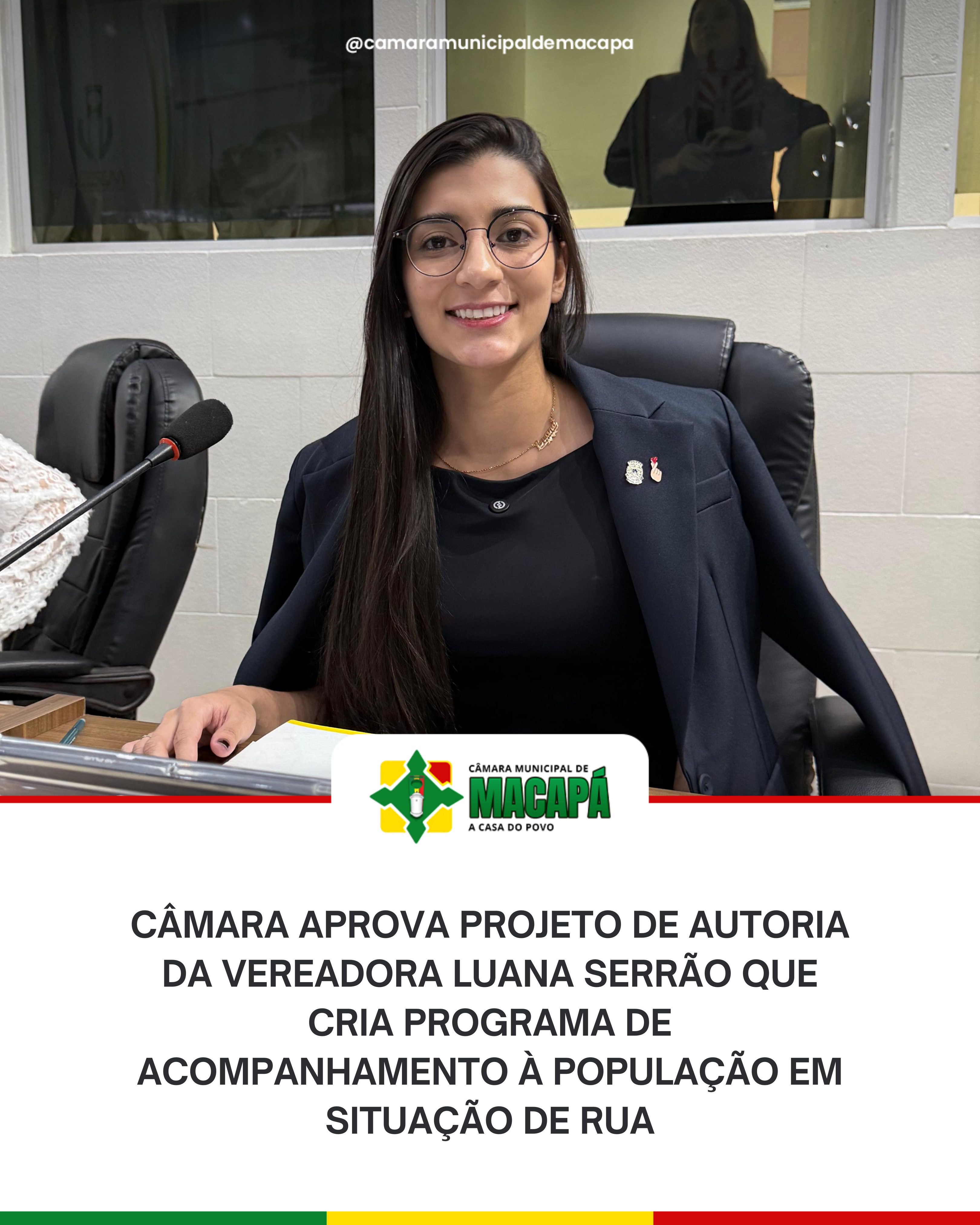 Câmara aprova projeto de autoria da vereadora Luana Serrão que cria programa de acompanhamento à população em situação de rua
