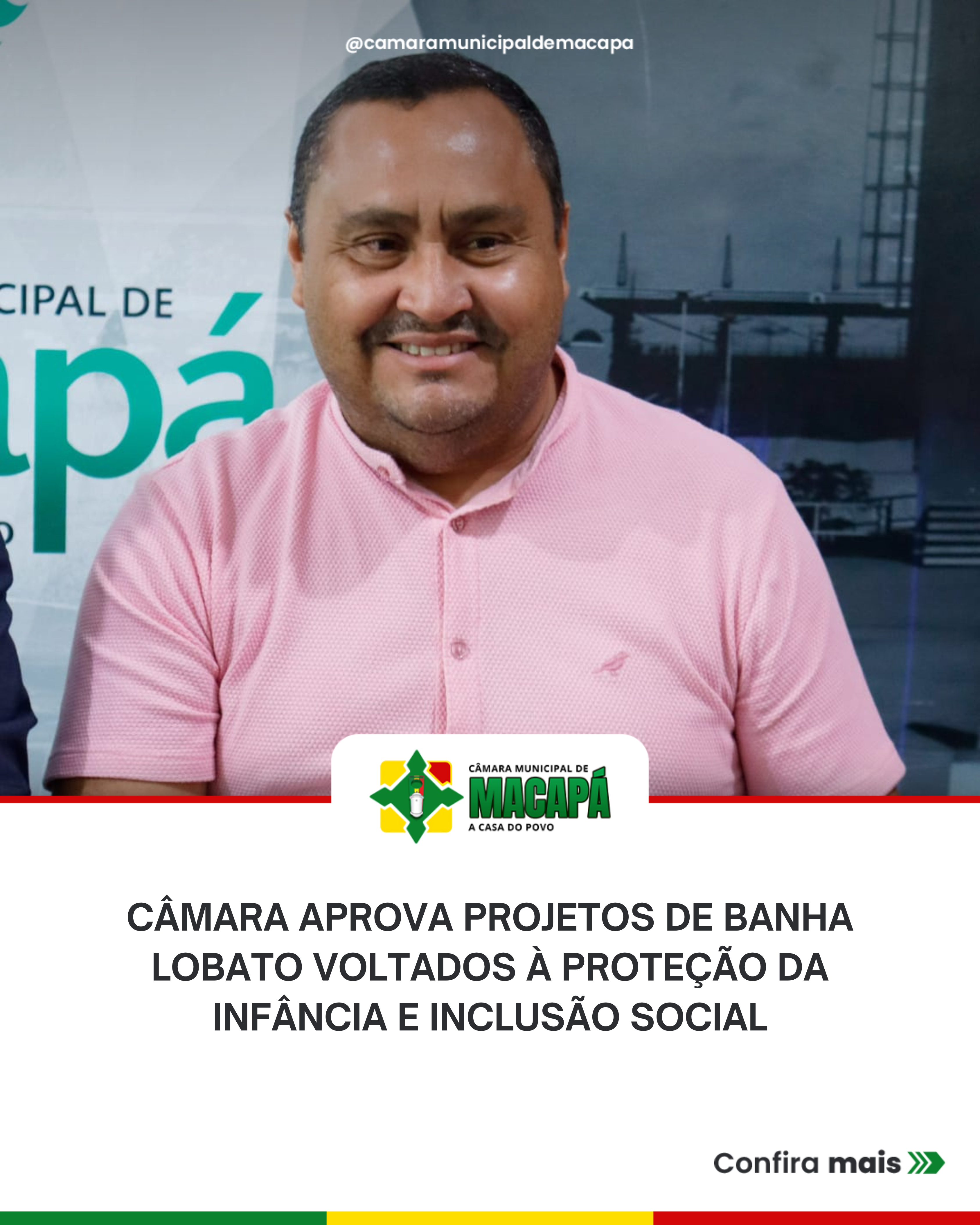 Câmara aprova projetos de Banha Lobato voltados à proteção da infância e inclusão social