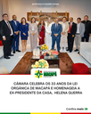 Câmara celebra os 33 anos da Lei Orgânica de Macapá e homenageia a ex-presidente da Casa,  Helena Guerra