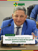 Câmara de Macapá aprova isenção de IPTU e taxa de lixo para pessoas autistas 