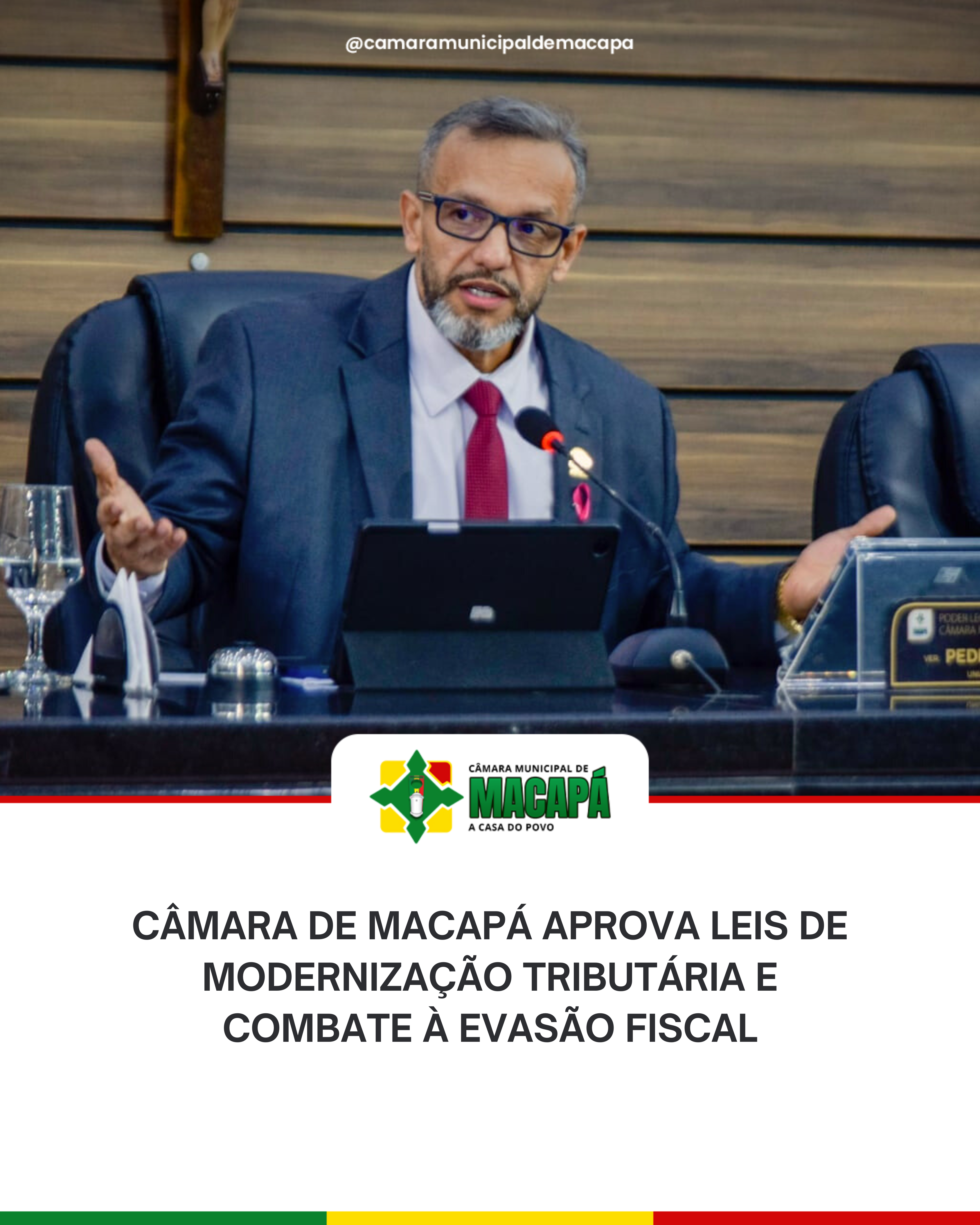 Câmara de Macapá aprova leis de modernização tributária e combate à evasão fiscal