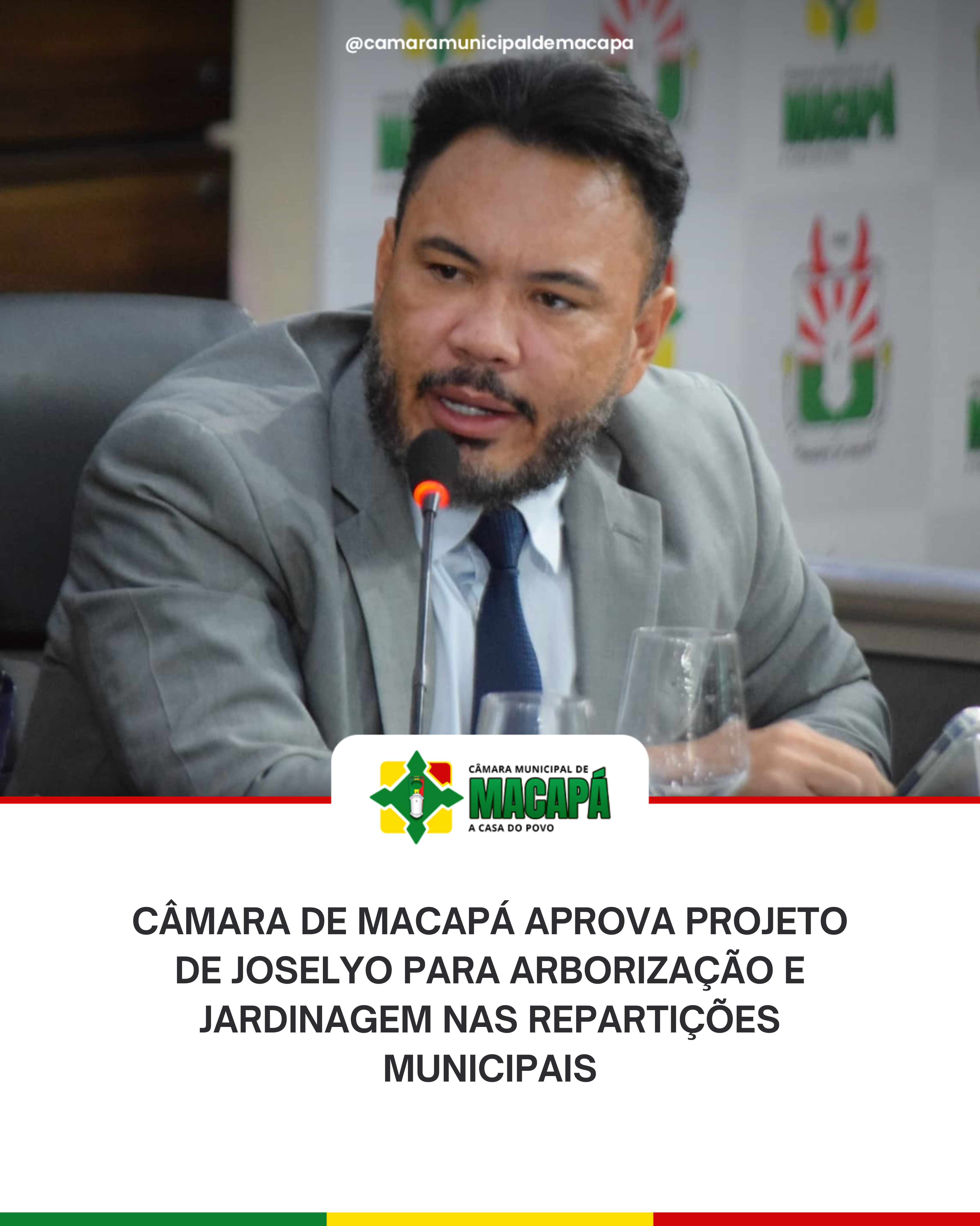 Câmara de Macapá aprova projeto de Joselyo para arborização e jardinagem nas repartições municipais