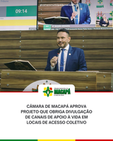 Câmara de Macapá aprova projeto que obriga divulgação de canais de apoio à vida em locais de acesso coletivo