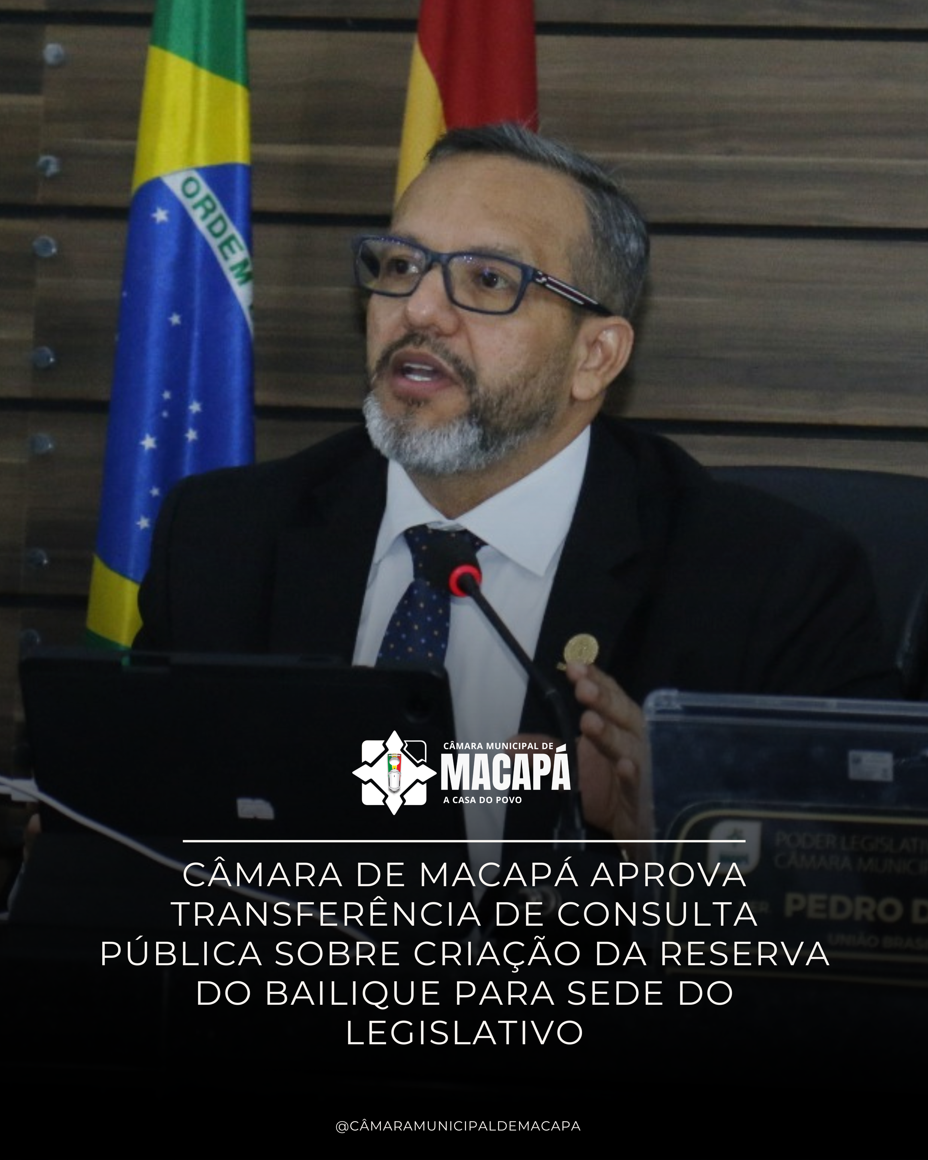 Câmara de Macapá aprova transferência de consulta pública sobre criação da Reserva do Bailique para sede do Legislativo