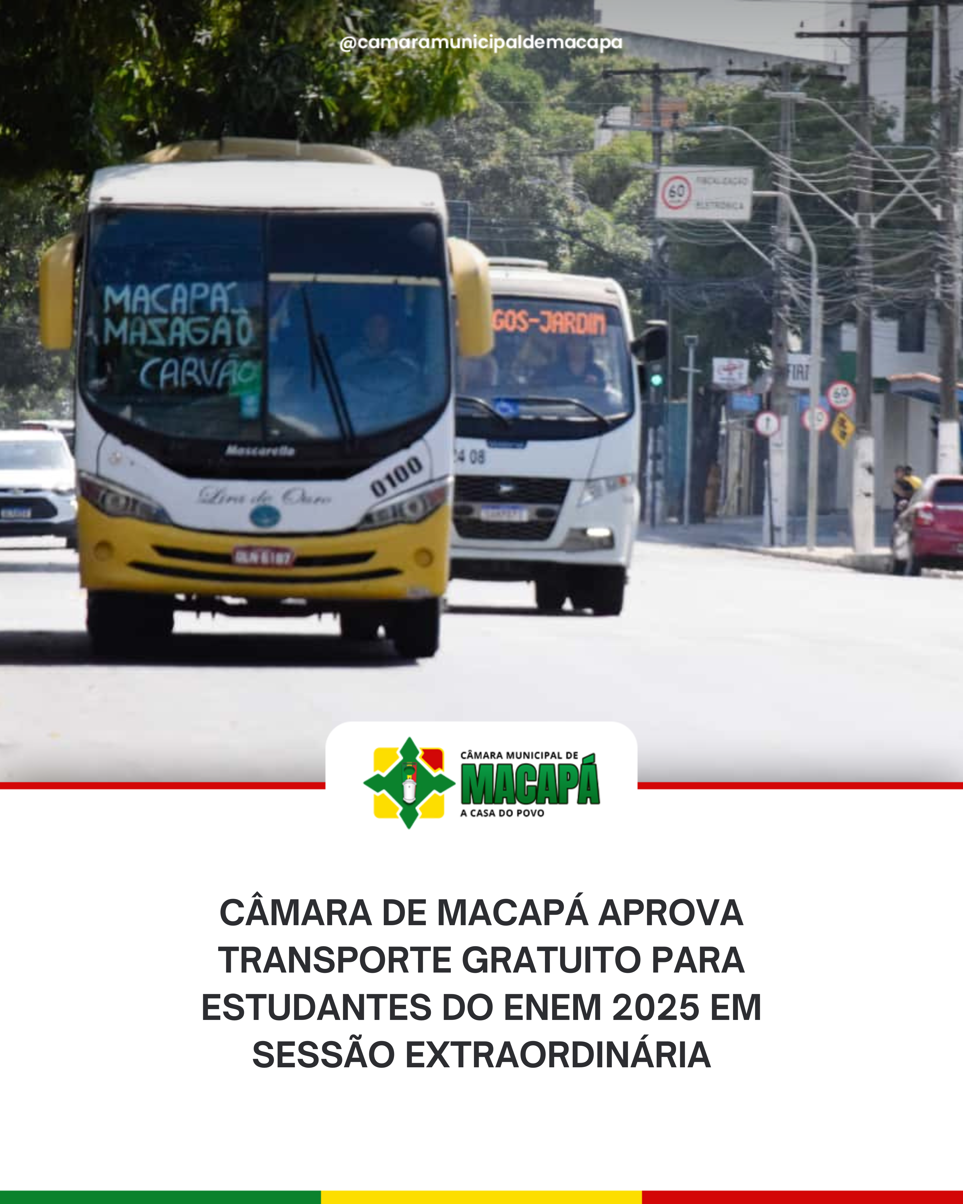Câmara de Macapá aprova transporte gratuito para estudantes do ENEM 2025 em Sessão Extraordinária