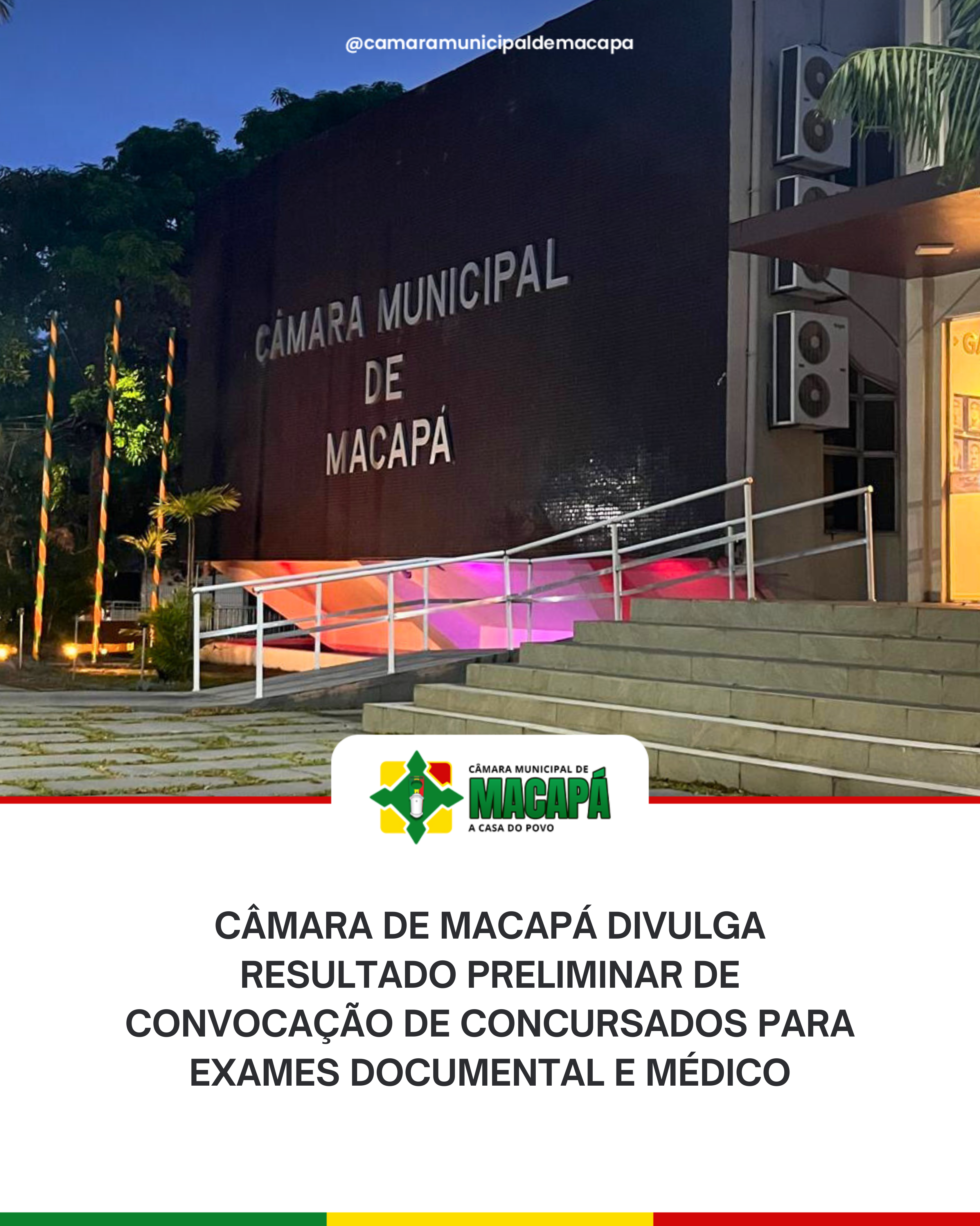 Câmara de Macapá divulga resultado preliminar de convocação de concursados para exames documental e médico