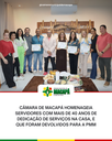Câmara de Macapá homenageia servidores com mais de 40 anos de dedicação de serviços na Casa, e que foram devolvidos para a PMM