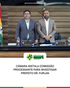 Câmara instala comissão processante para investigar prefeito Dr. Furlan