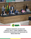 Câmara Municipal de Macapá aprova, em 2º turno, Emenda para Garantir Sucessão e Estabilidade na Mesa Diretora