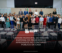 Câmara Municipal de Macapá empossa os primeiros 40 aprovados no concurso público da Casa