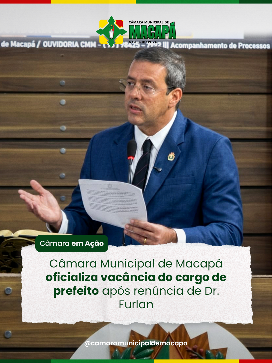 Câmara Municipal de Macapá oficializa vacância do cargo de prefeito após renúncia de Dr. Furlan