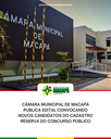 Câmara Municipal de Macapá publica edital convocando novos candidatos do cadastro reserva do concurso público