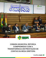 Câmara Municipal reforça compromisso com a transparência em prestação de contas da mesa diretora