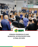 Câmara prorroga Plano Municipal de Educação para o final de 2026