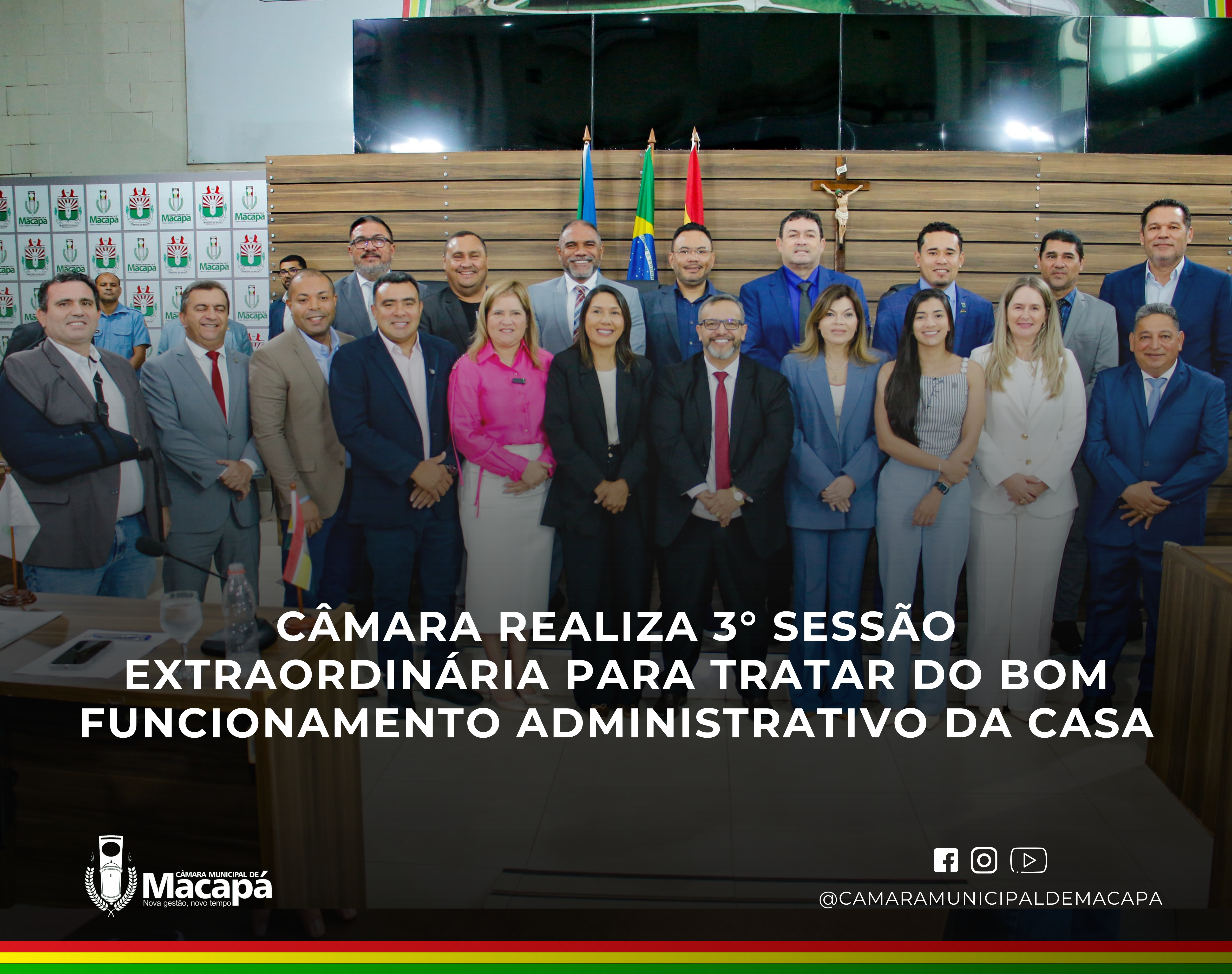Câmara realiza 3° Sessão Extraordinária para tratar do bom funcionamento administrativo da Casa