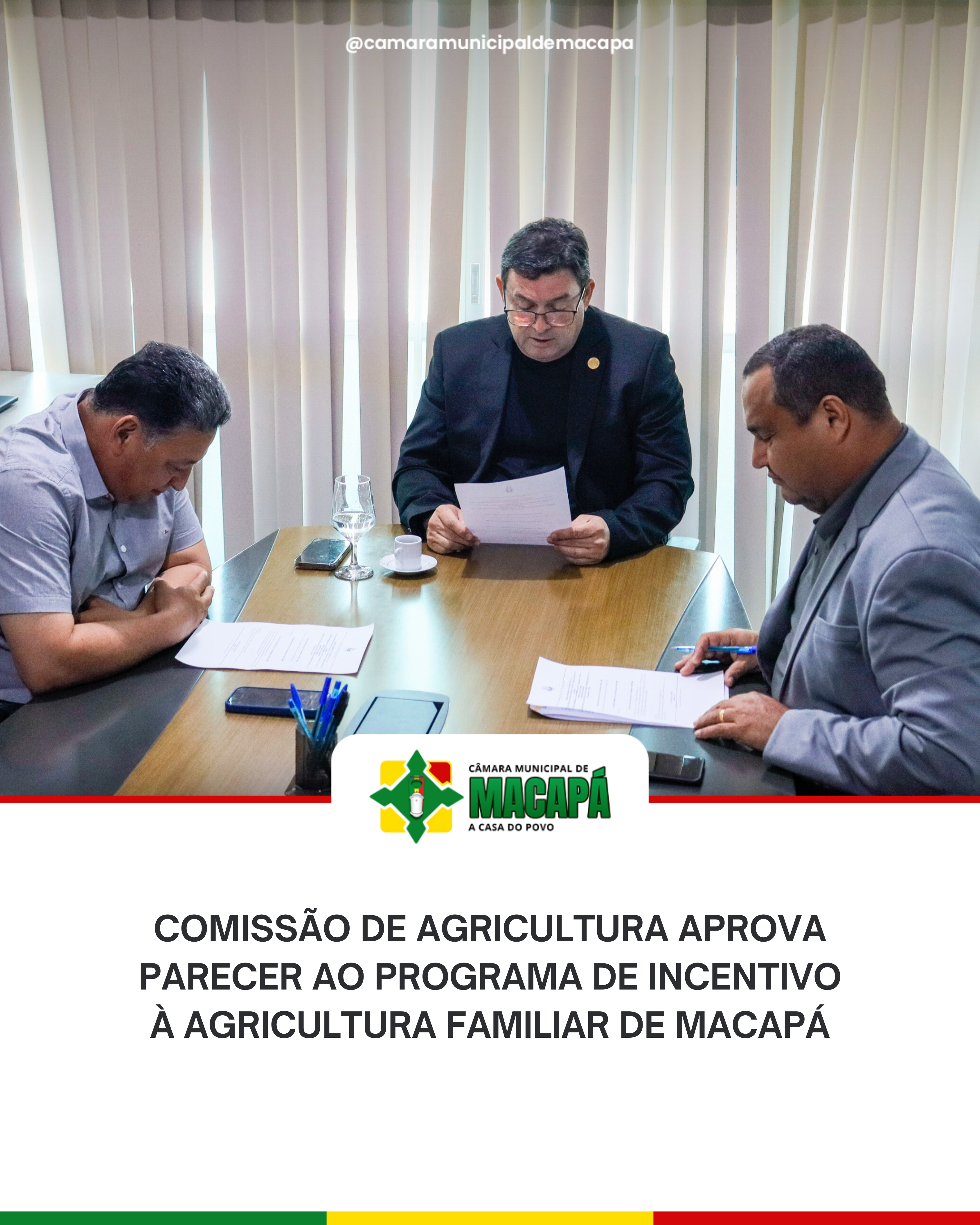 Comissão de Agricultura aprova parecer ao Programa de Incentivo à Agricultura Familiar de Macapá