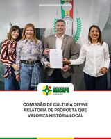 Comissão de Cultura define relatoria de proposta que valoriza história local
