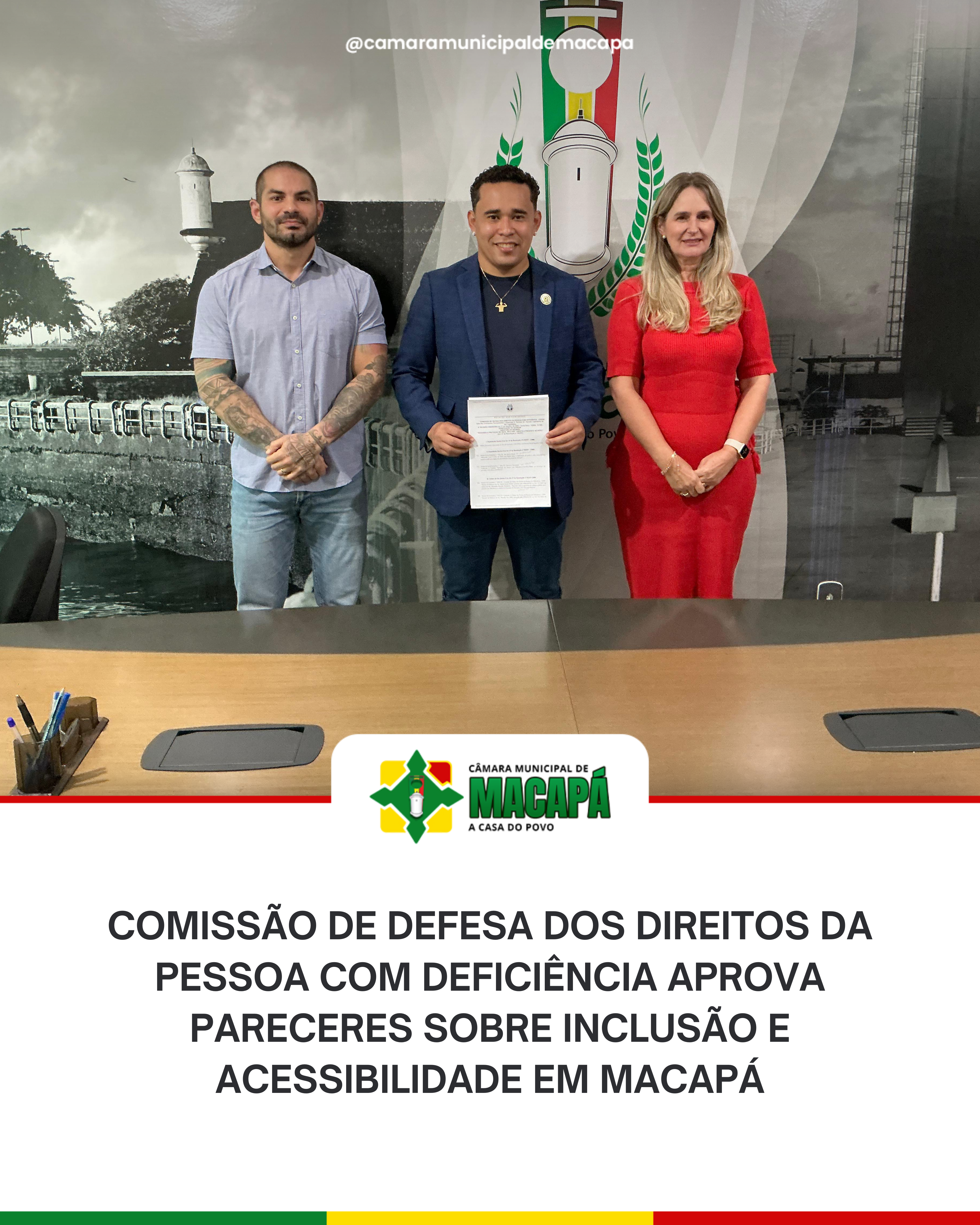 Comissão de Defesa dos Direitos da Pessoa com Deficiência aprova pareceres sobre inclusão e acessibilidade em Macapá