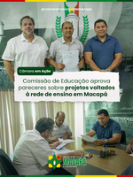 Comissão de Educação aprova pareceres sobre projetos voltados à rede de ensino em Macapá