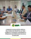 Comissão de Educação aprova relatorias de projetos lei para combate à violência, segurança e primeiros socorros nas escolas de Macapá