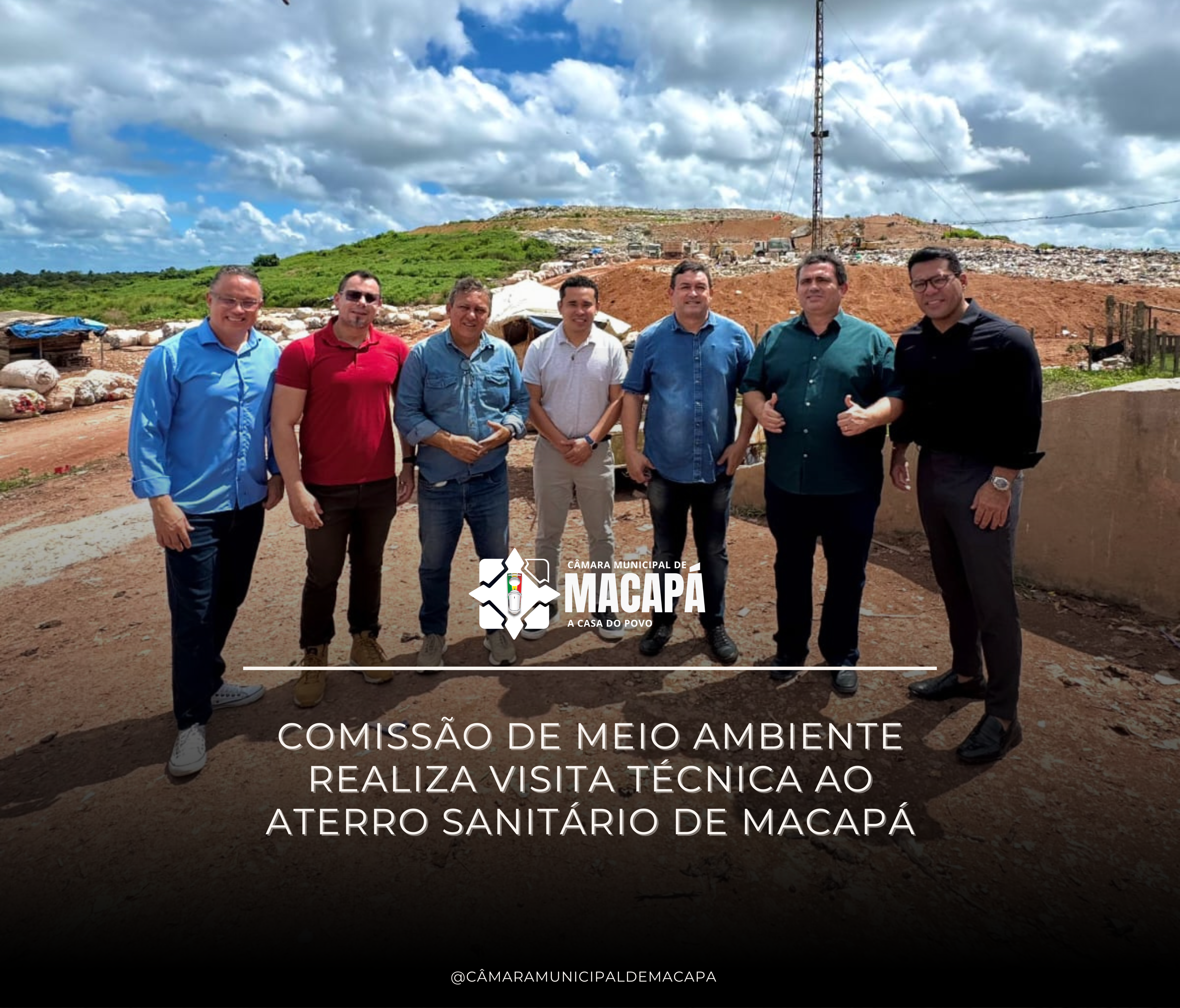 Comissão de Meio Ambiente realiza visita técnica ao Aterro Sanitário de Macapá
