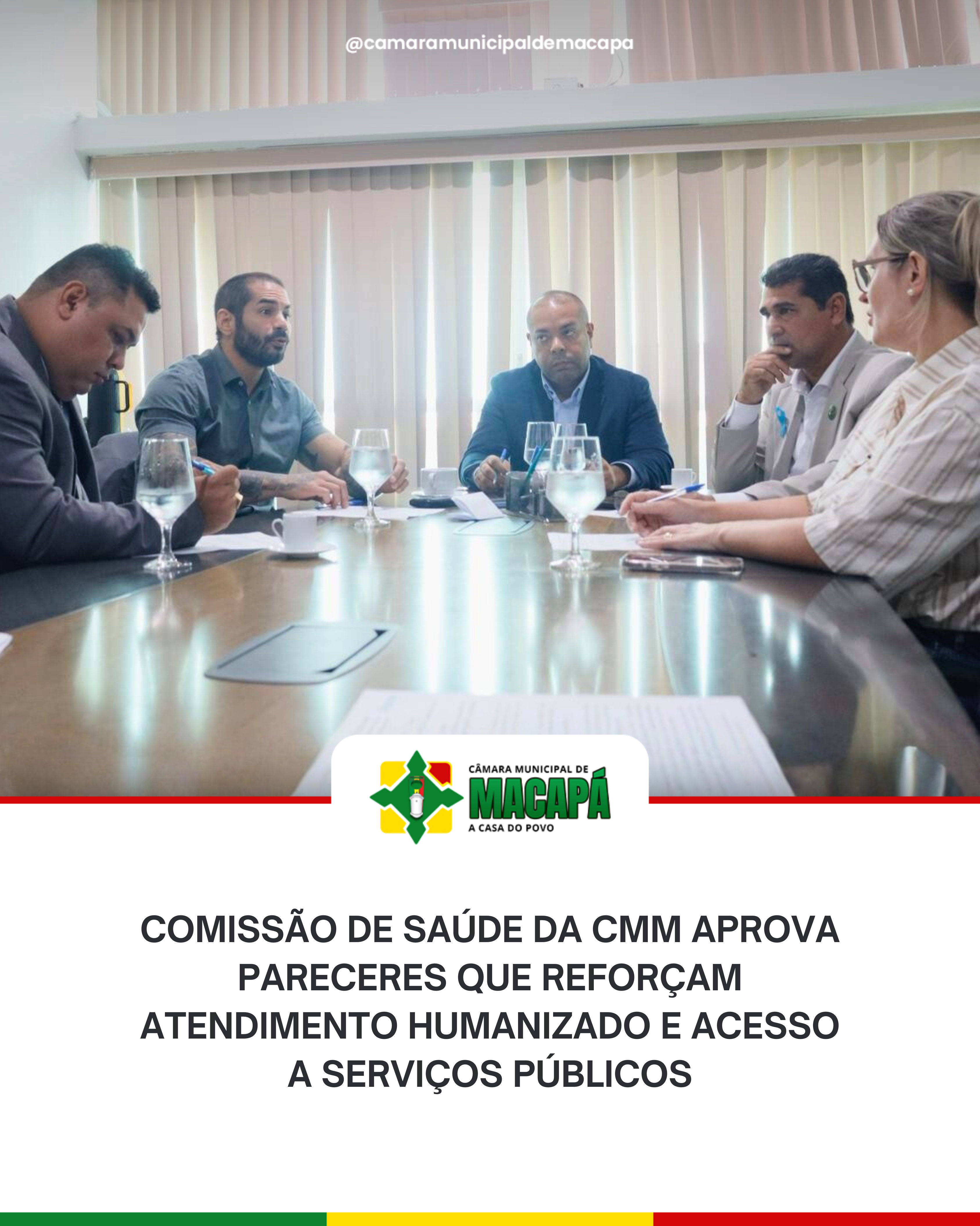 Comissão de Saúde da CMM aprova pareceres que reforçam atendimento humanizado e acesso a serviços públicos