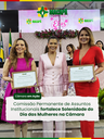 Comissão Permanente de Assuntos Institucionais fortalece Solenidade do Dia das Mulheres na Câmara
