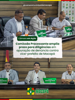 Comissão Processante amplia prazo para diligências em apuração de denúncia contra vice-prefeito de Macapá