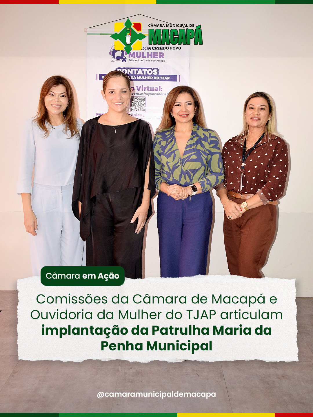 Comissões da Câmara de Macapá e Ouvidoria da Mulher do TJAP articulam implantação da Patrulha Maria da Penha Municipal