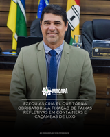 Ezequias cria PL que torna obrigatória a fixação de faixas refletivas em containers e caçambas de lixo