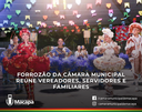 Forrozão da Câmara Municipal reúne vereadores, servidores e familiaresForrozão da Câmara Municipal reúne vereadores, servidores e familiares