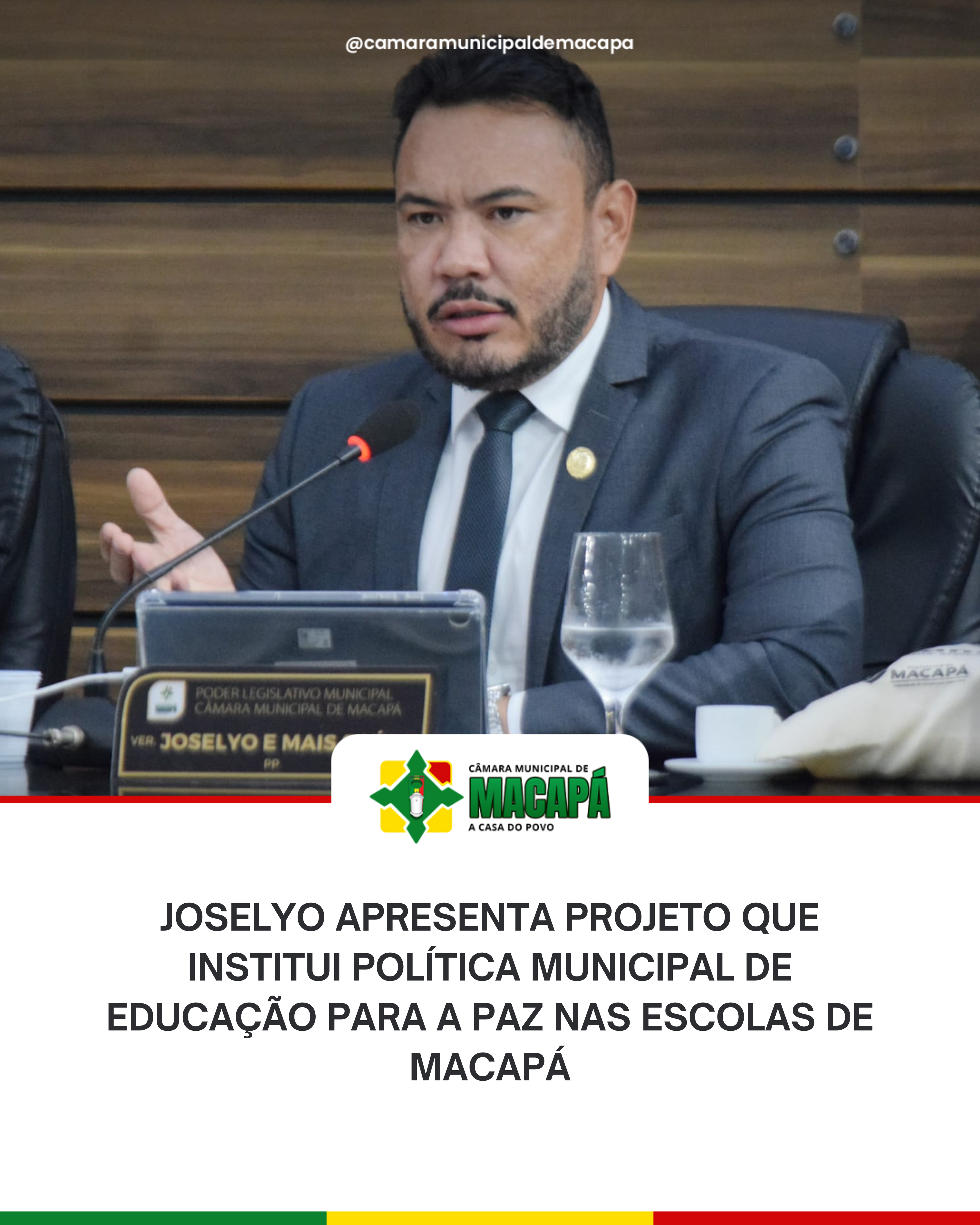 Joselyo apresenta projeto que institui Política Municipal de Educação para a Paz nas escolas de Macapá