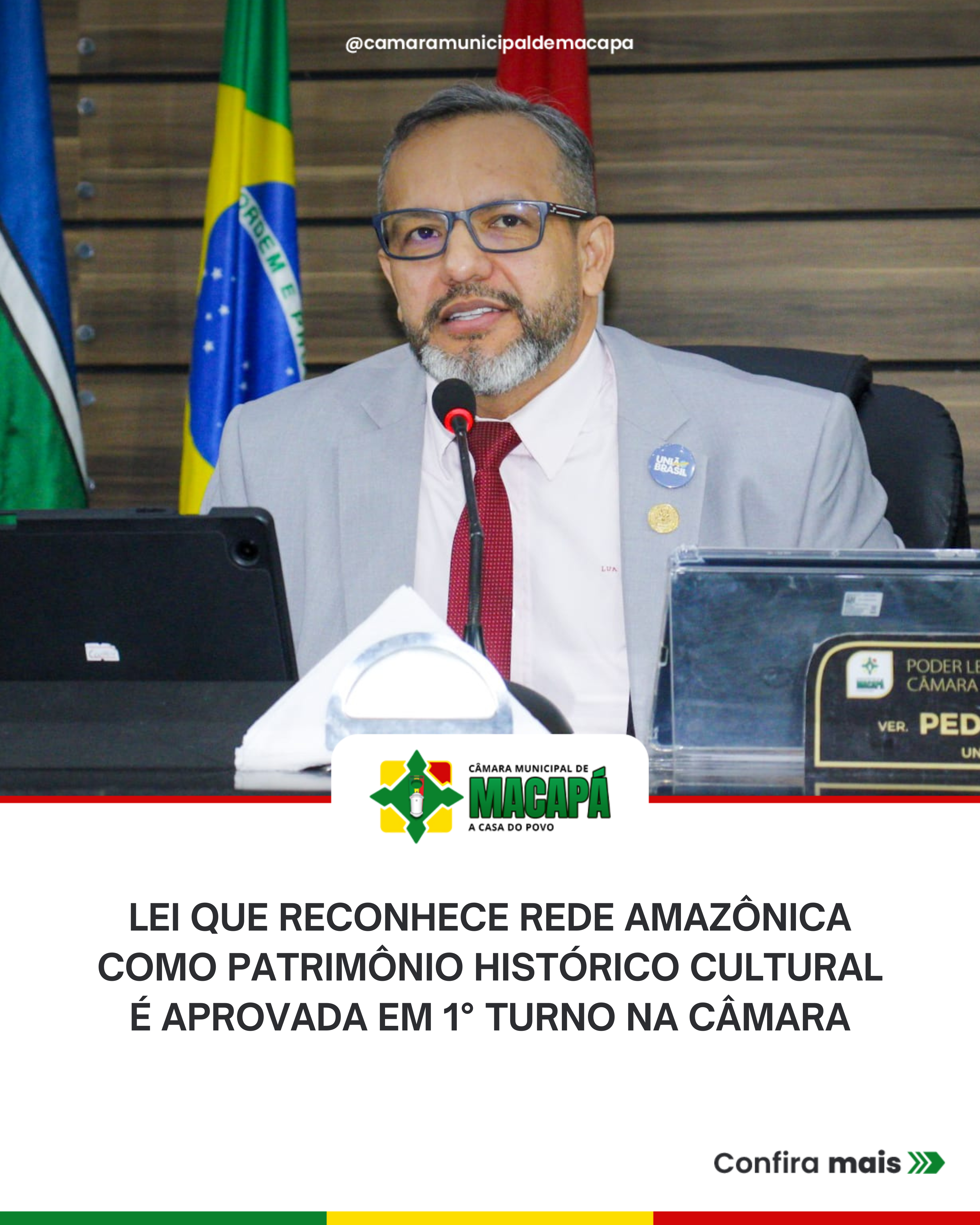 Lei que reconhece Rede Amazônica como Patrimônio Histórico Cultural é aprovada em 1° turno na Câmara