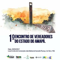 Macapá sedia I Encontro de Vereadores do Estado do Amapá.