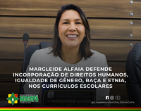 Margleide Alfaia defende incorporação de direitos humanos, igualdade de gênero, raça e etnia, nos currículos escolares