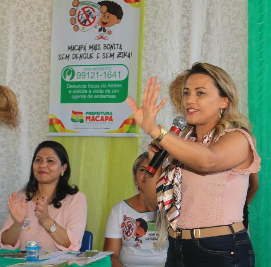 Patriciana Guimarães participa do Lançamento do projeto Macapá Mais Bonita sem Dengue e sem Zica