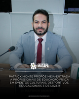 Patrick Monte propõe meia-entrada à profissionais de educação física em eventos culturais, desportivos, educacionais e de lazer