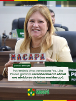 Patrimônio vivo: vereadora Pra. Léia Pelaes garante reconhecimento oficial aos abridores de letras em Macapá.