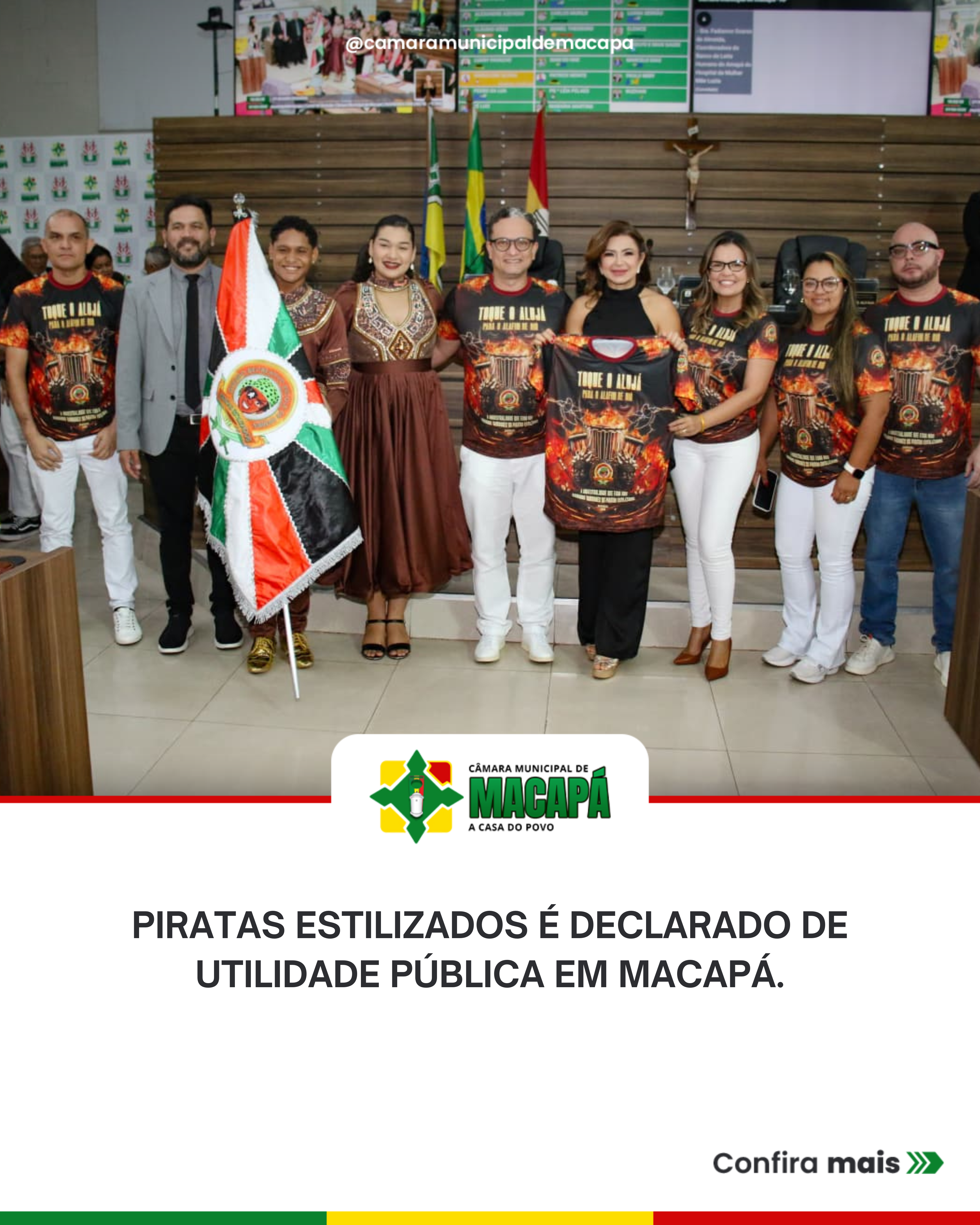 Piratas Estilizados é declarado de utilidade pública em Macapá.