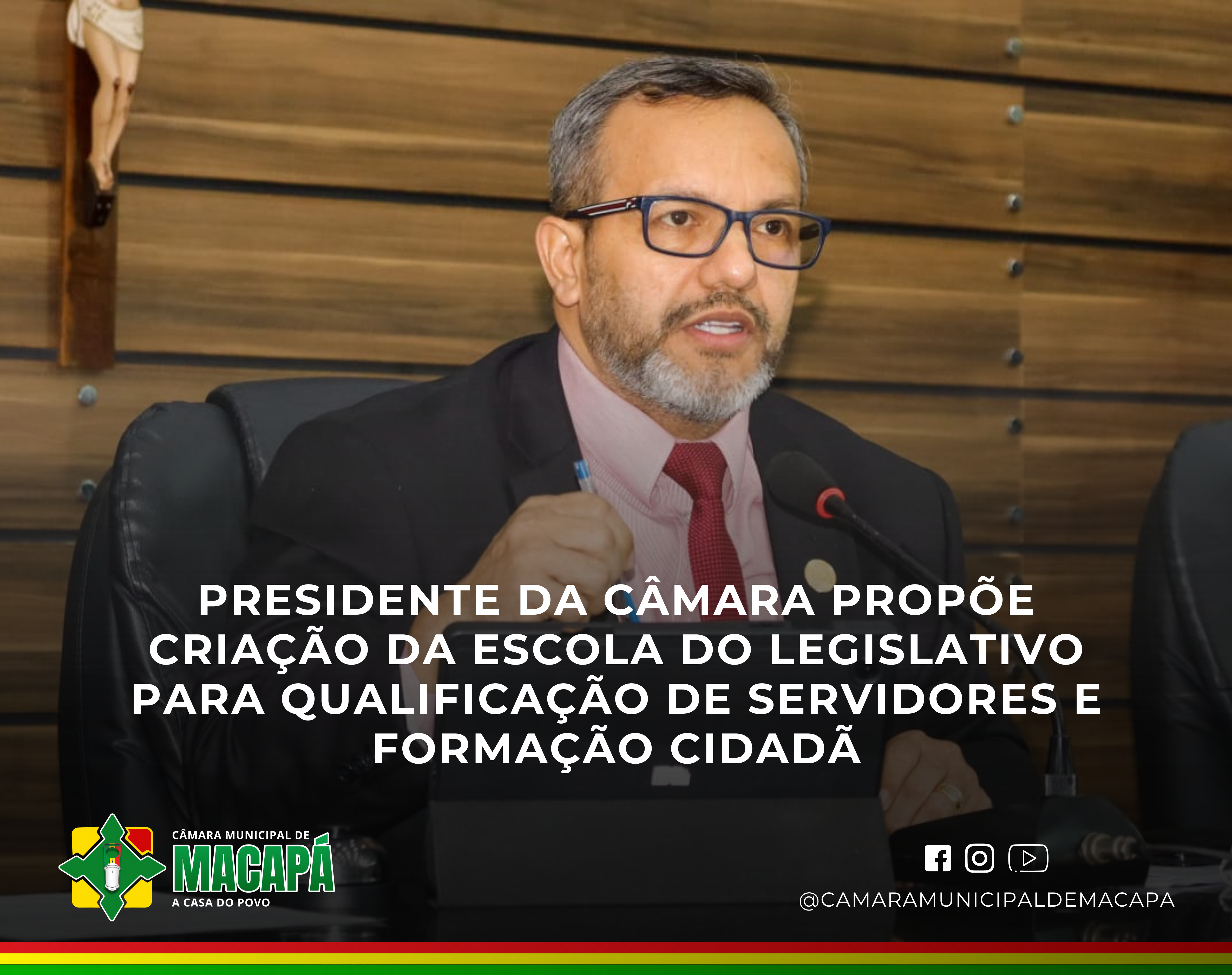 Presidente da Câmara propõe criação da Escola do Legislativo para qualificação de servidores e formação cidadã