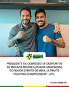 Presidente da Comissão de Desportos de Macapá recebe lutador amapaense do maior evento de MMA, Ultimate Fighting Championship - UFC. 
