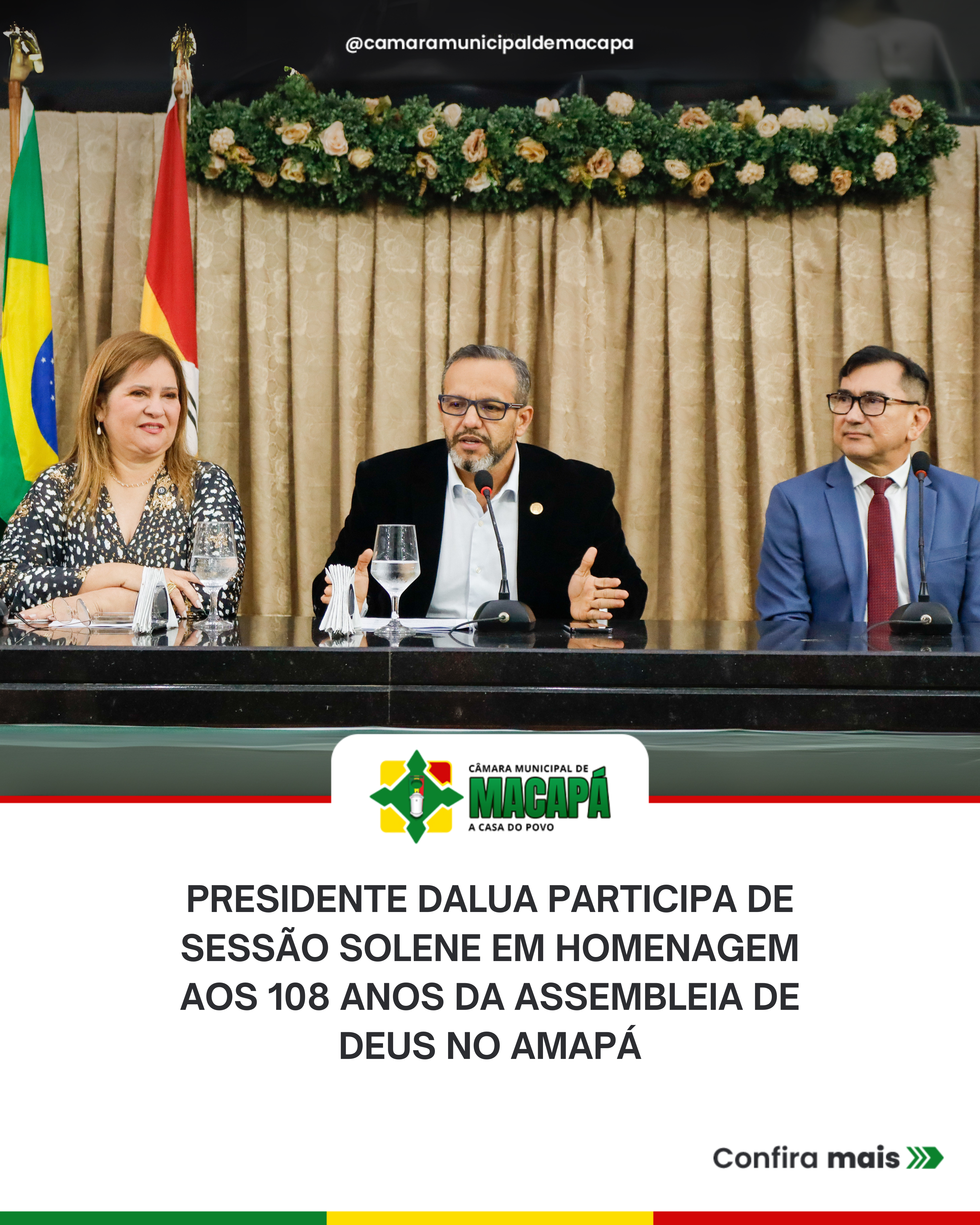 Presidente DaLua participa de sessão solene em homenagem aos 108 anos da Assembleia de Deus no Amapá
