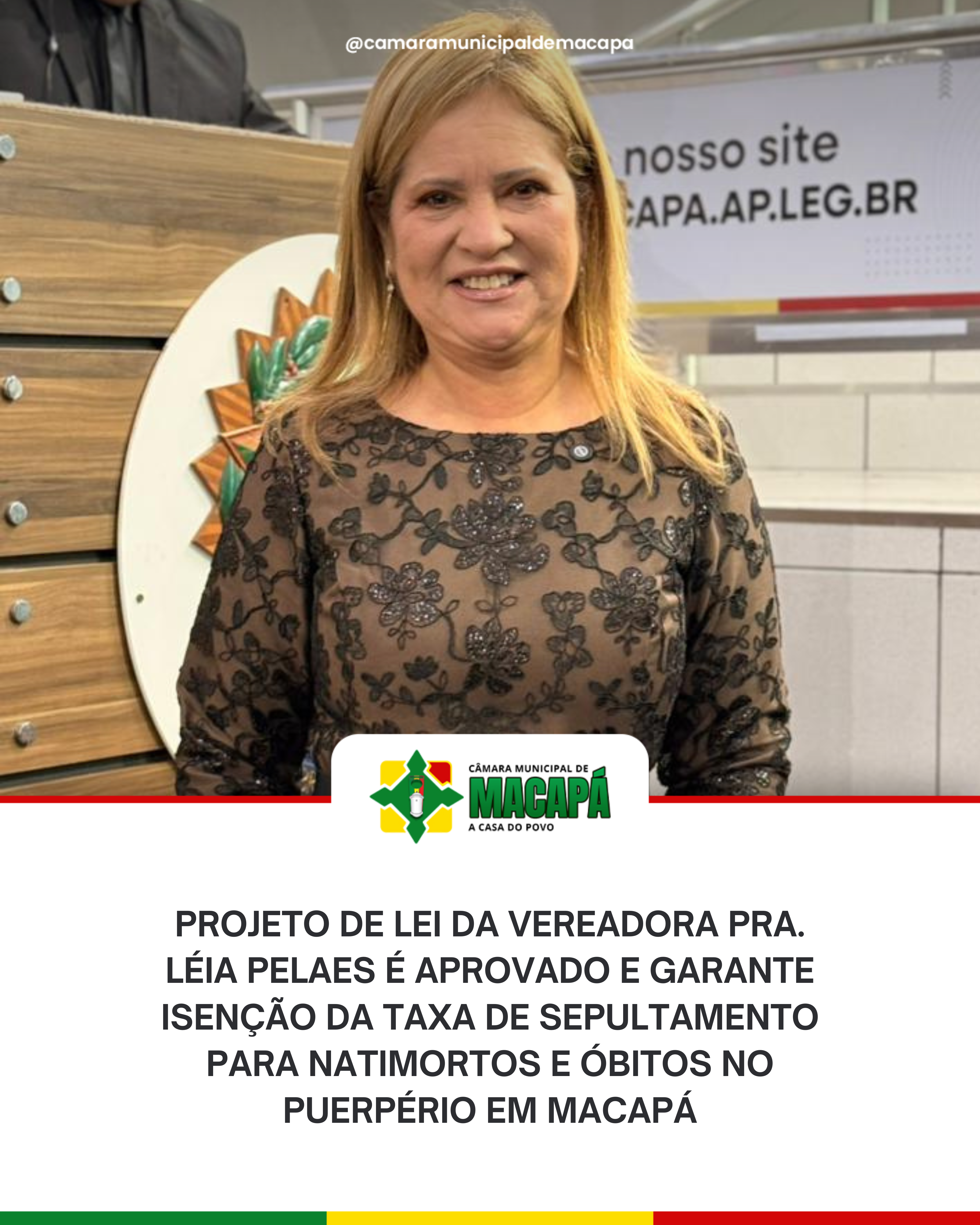 Projeto de Lei da vereadora Pra. Léia Pelaes é aprovado e garante isenção da taxa de sepultamento para natimortos e óbitos no puerpério em Macapá