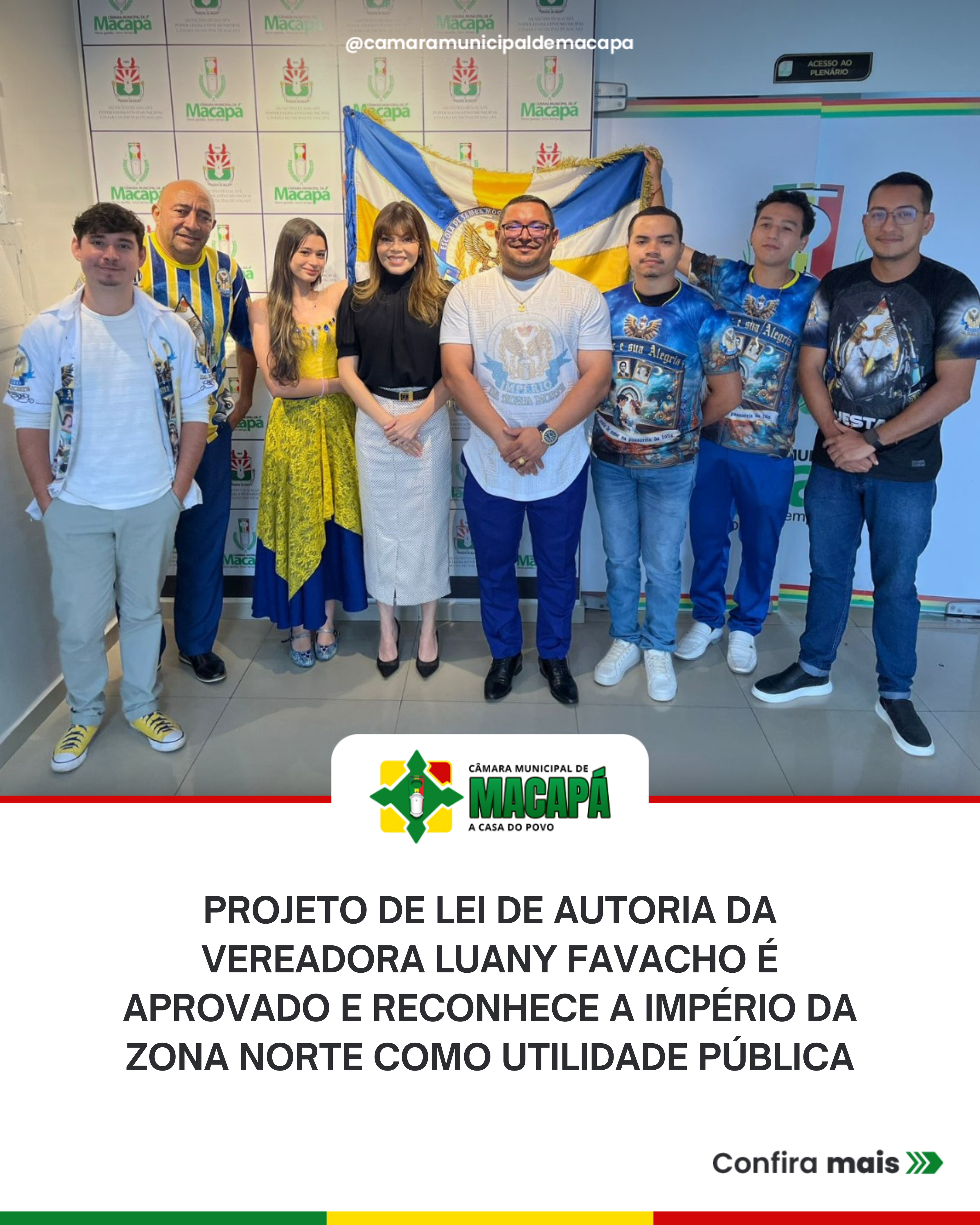 Projeto de Lei de autoria da vereadora Luany Favacho é aprovado e reconhece a Império da Zona Norte como utilidade pública