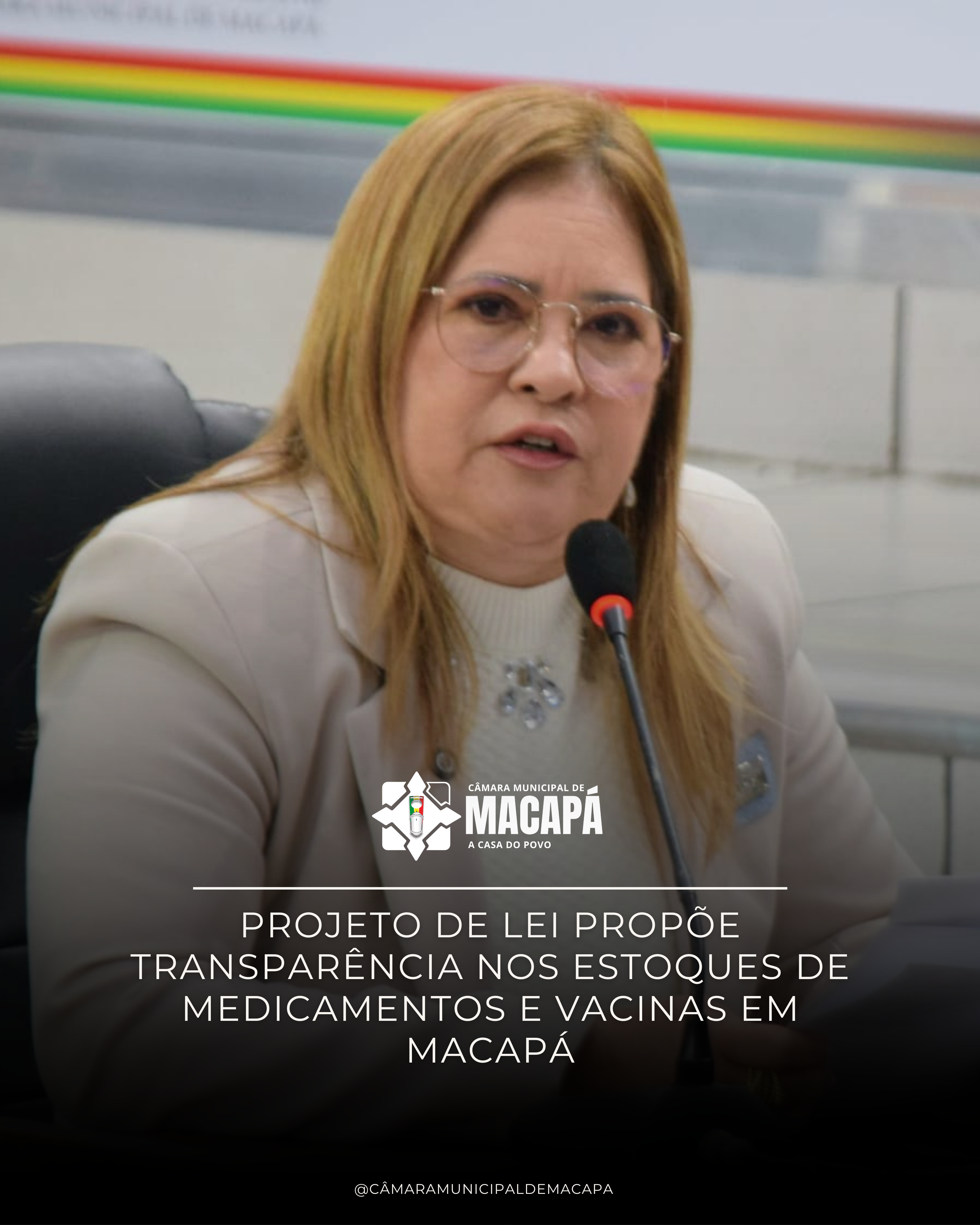 PROJETO DE LEI PROPÕE TRANSPARÊNCIA NOS ESTOQUES DE MEDICAMENTOS E VACINAS EM MACAPÁ